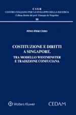 Costituzione e diritti a Singapore. Tra modello Westminster e tradizione confuciana