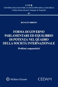 Forma di governo parlamentare ed equilibrio di potenza nel quadro della società internazionale - Renato Ibrido - copertina