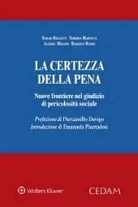 La certezza della pena - Sergio Bellotti,Sabrina Mariotti,Alessia Meloni - copertina