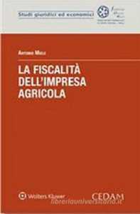 La fiscalità dell'impresa agricola