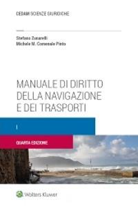Manuale di diritto della navigazione e dei trasporti. Vol. 1 - Stefano Zunarelli,Michele M. Comenale Pinto - copertina