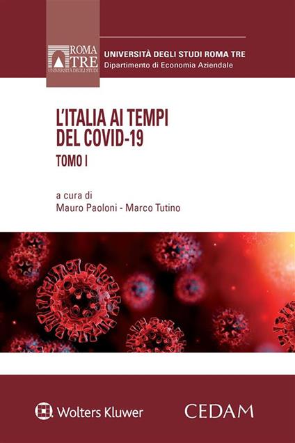 L' Italia ai tempi del Covid-19. Vol. 1 - Mauro Paoloni,Franco Tutino - ebook