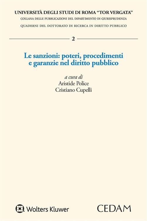 Le sanzioni: poteri, procedimenti e garanzie nel diritto pubblico - Cristiano Cupelli,Aristide Police - ebook