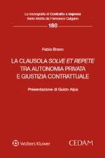 La clausola solve et repete tra autonomia privata e giustizia contrattuale