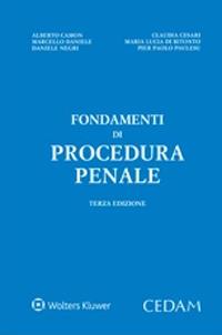 Fondamenti di procedura penale - Alberto Camon,Claudia Cesari,Marcello Daniele - copertina