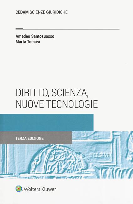 Diritto, scienza, nuove tecnologie - Amedeo Santosuosso,Marta Tomasi - copertina