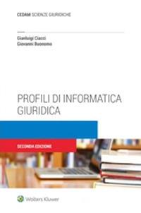 Profili di informatica giuridica - Gianluigi Ciacci,Giovanni Buonomo - copertina