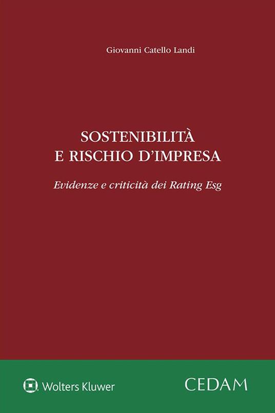 Sostenibilità e rischio d'impresa. Evidenze e criticità dei Rating Esg - Giovanni Catello Landi - ebook