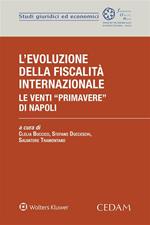 L' evoluzione della fiscalità internazionale. Le venti «primavere» di Napoli