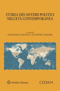 Storia dei sistemi politici nell’età contemporanea - Giovanni Cerchia,Giuseppe Pardini - copertina