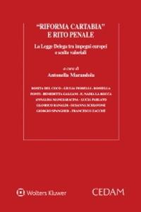 «Riforma Cartabia» e rito penale. La Legge Delega tra impegni europei e scelte valoriali - copertina