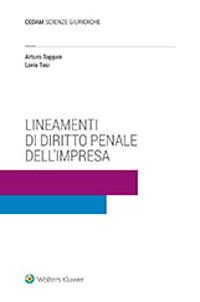Lineamenti di diritto penale dell'impresa - Arturo Toppan,Loris Tosi - copertina