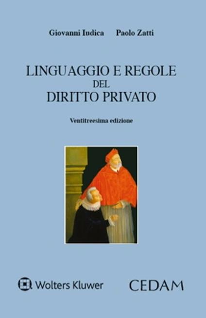 Linguaggio e regole del diritto privato - Giovanni Iudica,Paolo Zatti - copertina