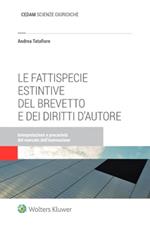 Le fattispecie estintive del brevetto e dei diritti d'autore