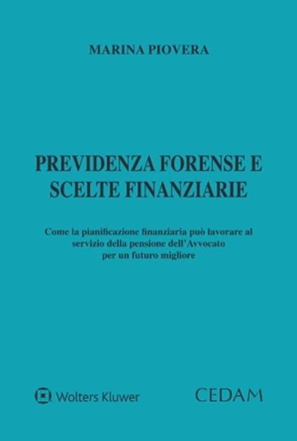 Previdenza forense e scelte finanziarie - Marina Piovera - copertina