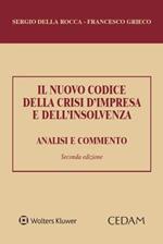 Il nuovo codice della crisi d’impresa e dell’insolvenza. Analisi e commento