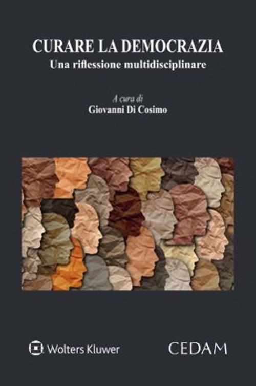 Curare la democrazia. Una riflessione multidisciplinare - copertina