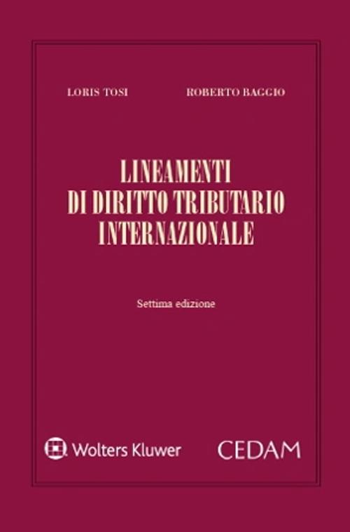 Lineamenti di diritto tributario internazionale - Loris Tosi,Roberto Baggio - copertina