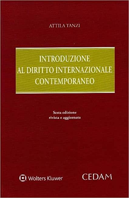 Introduzione al diritto internazionale contemporaneo - Attila Tanzi - copertina