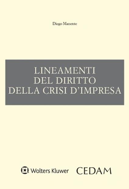 Lineamenti del diritto della crisi d'impresa - Diego Manente - copertina