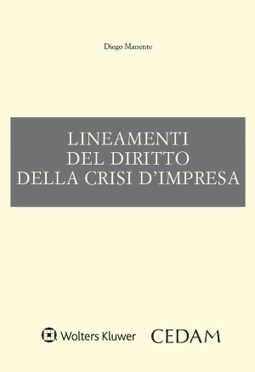Lineamenti del diritto della crisi d'impresa - Diego Manente - copertina