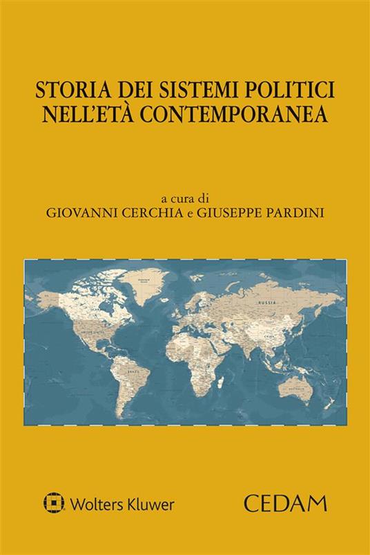 Storia dei sistemi politici nell'età contemporanea - Giovanni Cerchia,Giuseppe Pardini - ebook