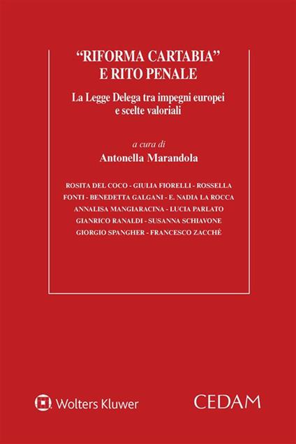 «Riforma Cartabia» e rito penale. La Legge Delega tra impegni europei e scelte valoriali - Antonella Marandola - ebook