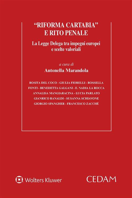 «Riforma Cartabia» e rito penale. La Legge Delega tra impegni europei e