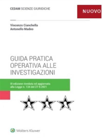 Guida pratica operativa alle investigazioni - Vincenzo Cianchella,Antonello Madeo - ebook