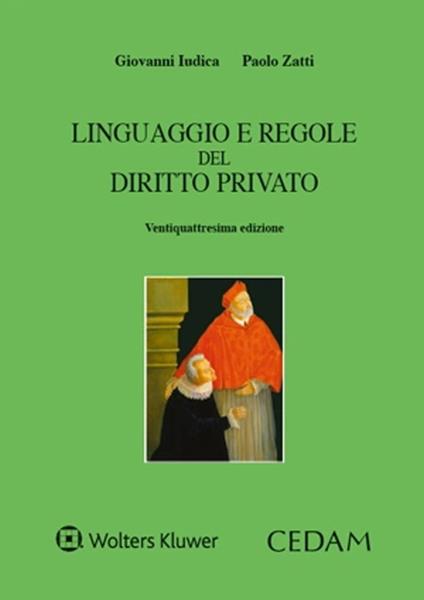 Linguaggio e regole del diritto privato - Giovanni Iudica,Paolo Zatti - copertina