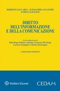 Diritto dell'informazione e della comunicazione - Roberto Zaccaria,Alessandra Valastro,Enrico Albanesi - copertina