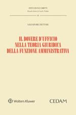 Il dovere d'ufficio nella teoria giuridica della funzione amministrativa