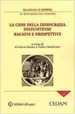 La crisi della democrazia statunitense. Ragioni e prospettive