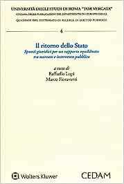 Il ritorno dello stato. Spunti giuridici per un rapporto equilibrato tra mercato e intervento pubblico