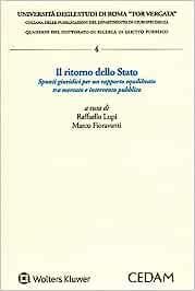 Il ritorno dello stato. Spunti giuridici per un rapporto equilibrato tra mercato e intervento pubblico - copertina