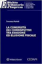 La congruità dei corrispettivi tra evasione ed elusione fiscale - Francesco Pedrotti - copertina