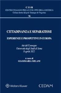 Cittadinanza e separatismi. Esperienze e prospettive in Europa (Atti del Convegno Università degli Studi di Siena, 8 aprile 2022) - copertina