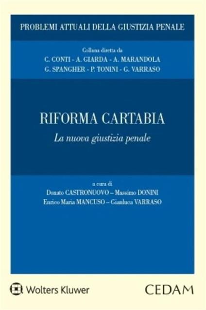 Riforma Cartabia. La nuova giustizia penale - Donato Castronuovo,Massimo Donini,Enrico Maria Mancuso,Gianluca Varraso - ebook