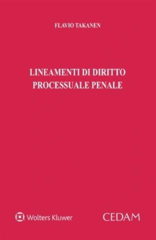 Lineamenti di diritto processuale penale - Flavio Takanen - ebook