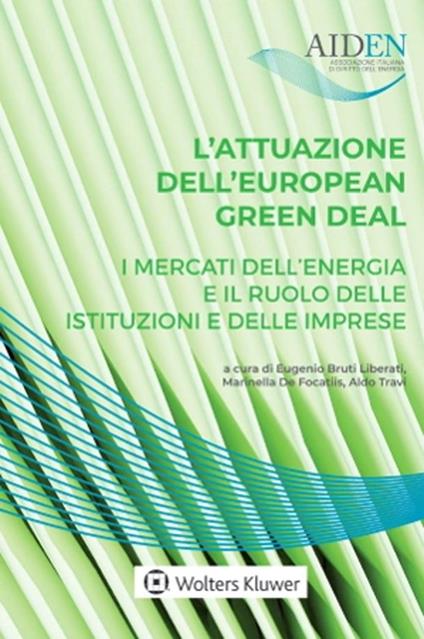 L'attuazione dell’European green deal: i mercati dell'energia e il ruolo delle istituzioni e delle le imprese - copertina