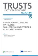 Il passaggio di consegne tra trustee: dagli ordinamenti d'origine alla prassi italiana