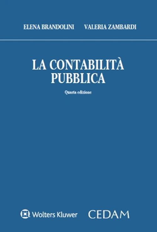 La contabilità pubblica - Elena Brandolini,Valeria Zambardi - copertina