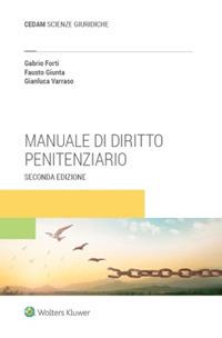Manuale di diritto penitenziario - Fausto Giunta,Gabrio Forti,Gianluca Varraso - copertina