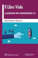 Il libro viola. Il marketing per il professionista 5.0