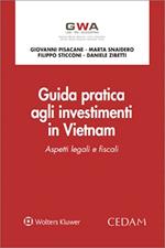 Guida pratica agli investimenti in Vietnam. Aspetti legali e fiscali