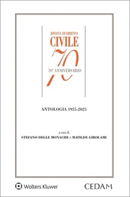 Rivista di diritto civile 70° anniversario. Antologia 1955-2025 - Matilde Girolami - copertina