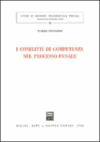 I conflitti di competenza nel processo penale - Marzia Ferraioli - copertina
