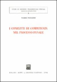 I conflitti di competenza nel processo penale - Marzia Ferraioli - copertina