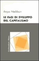 Le fasi di sviluppo del capitalismo