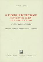 Gli spazi giuridici regionali. Le strutture comuni dell'Europa moderna